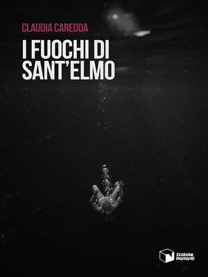 cover image of I fuochi di Sant'Elmo